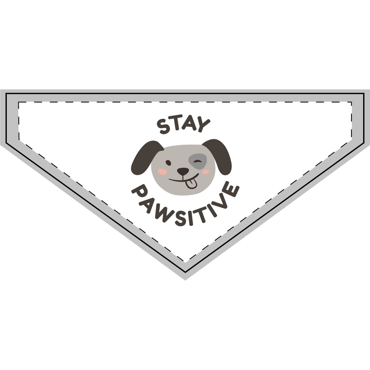 Stay Pawsitive Clip-on Pet Bandana for Happy Dogs