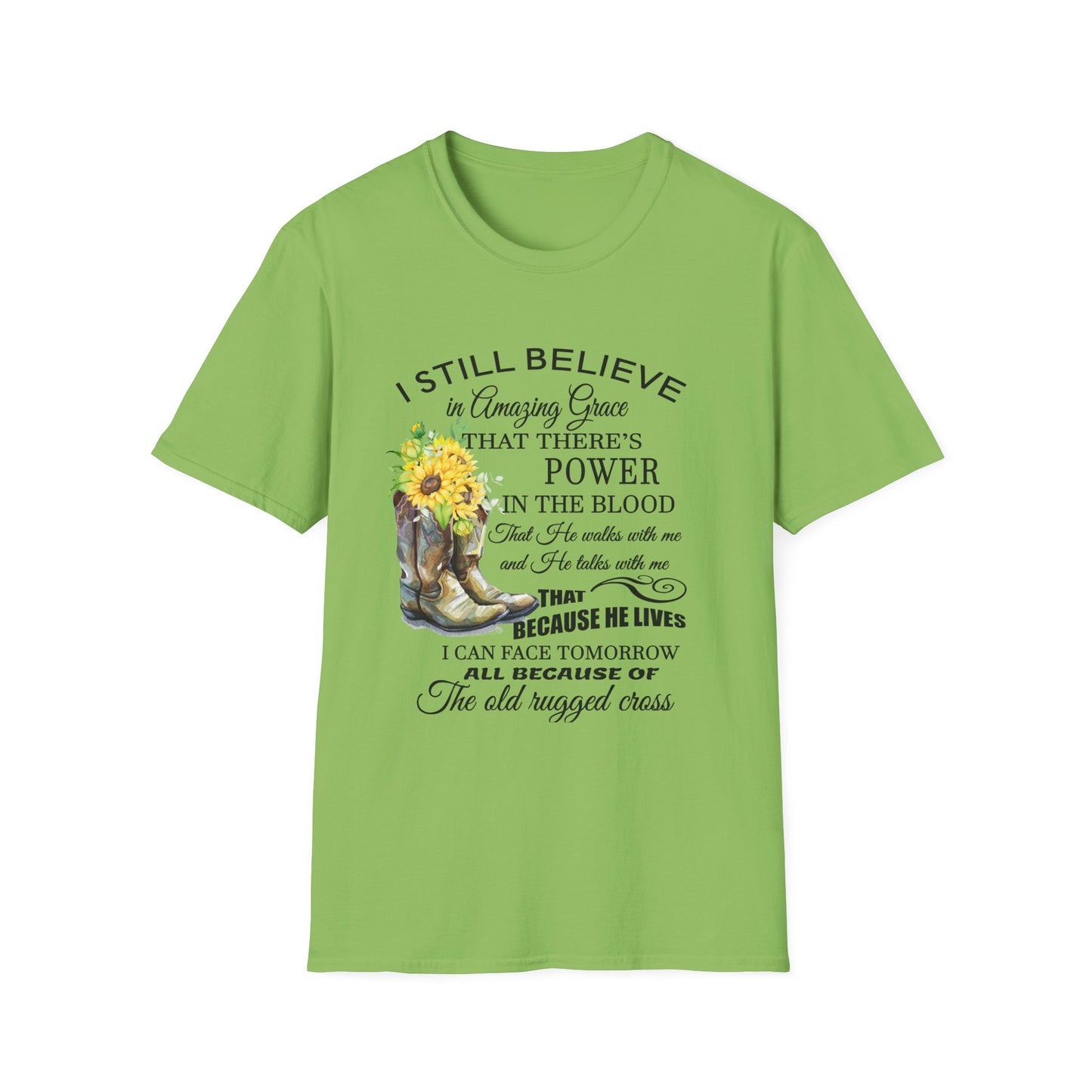 Inspirational Faith T-Shirt - I Still Believe in Amazing Grace