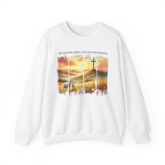 Inspirational Faith Crewneck Sweatshirt - My Sin Was Great, His Love Was Greater