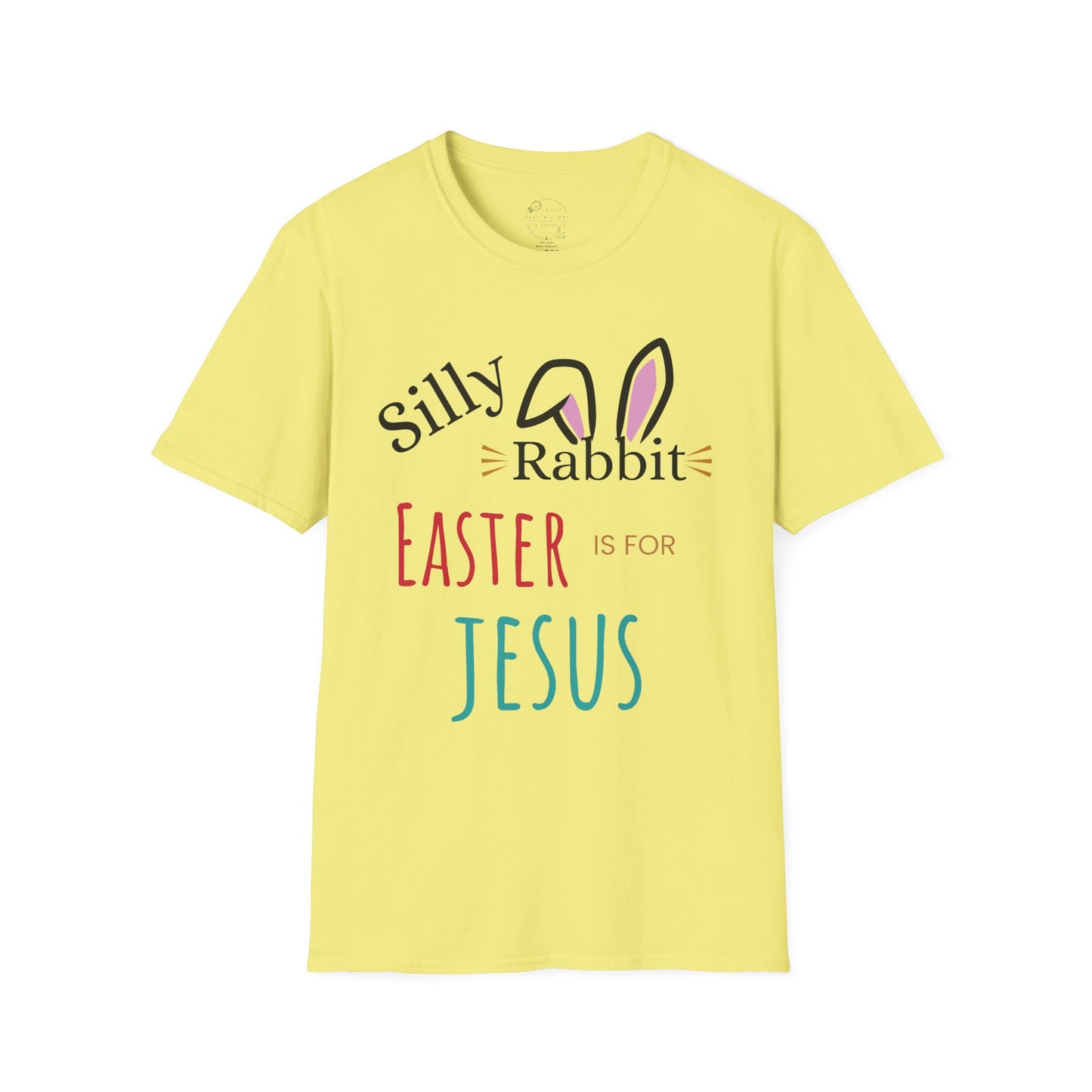 Silly Rabbit Unisex Softstyle T-Shirt - Easter is for Jesus - Fun, Festive Apparel for Spring Celebrations