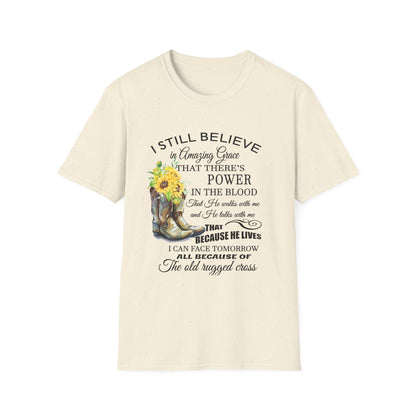 Inspirational Faith T-Shirt - I Still Believe in Amazing Grace