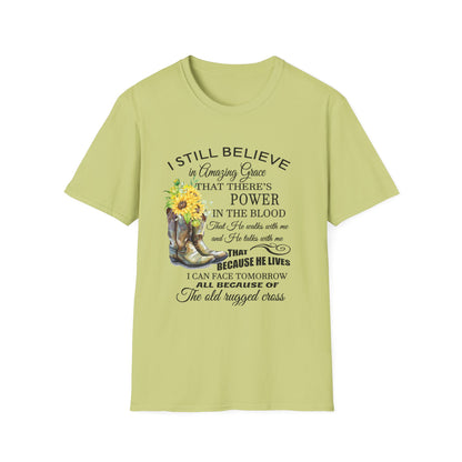 Inspirational Faith T-Shirt - I Still Believe in Amazing Grace