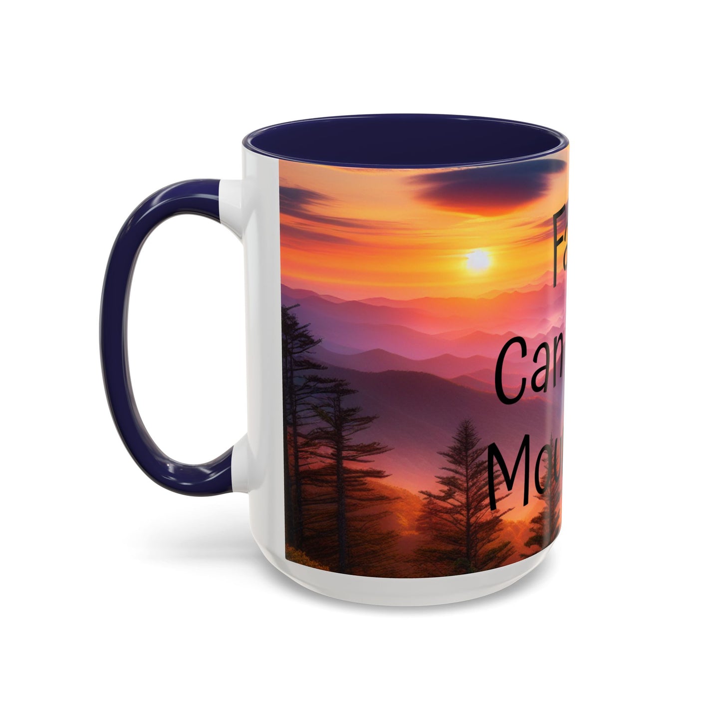 Inspiring Faith Mountains Ceramic Mug - Motivational Coffee Cup for Nature Lovers