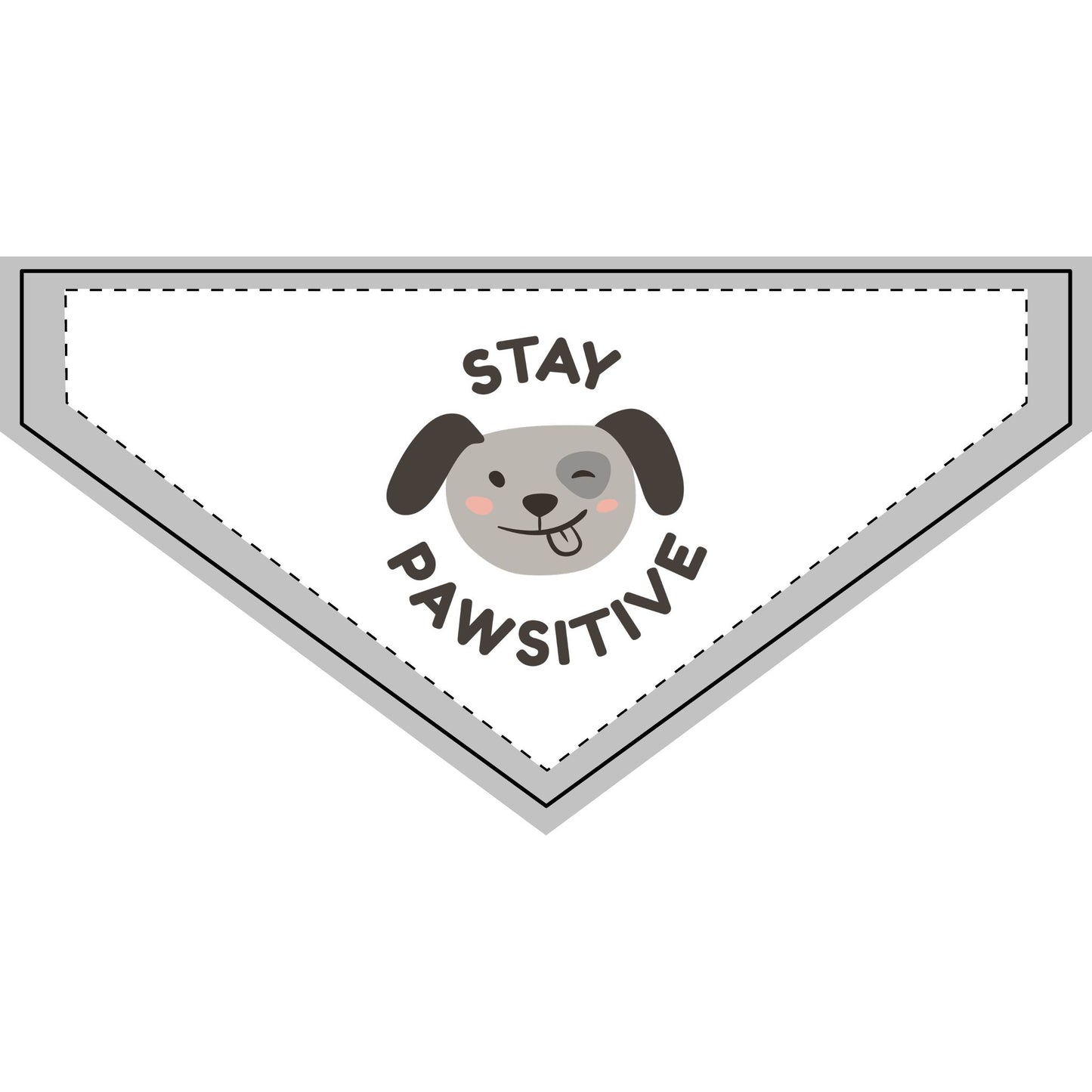 Stay Pawsitive Clip-on Pet Bandana for Happy Dogs