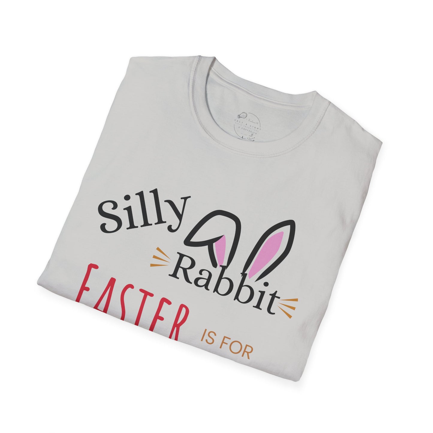 Silly Rabbit Unisex Softstyle T-Shirt - Easter is for Jesus - Fun, Festive Apparel for Spring Celebrations