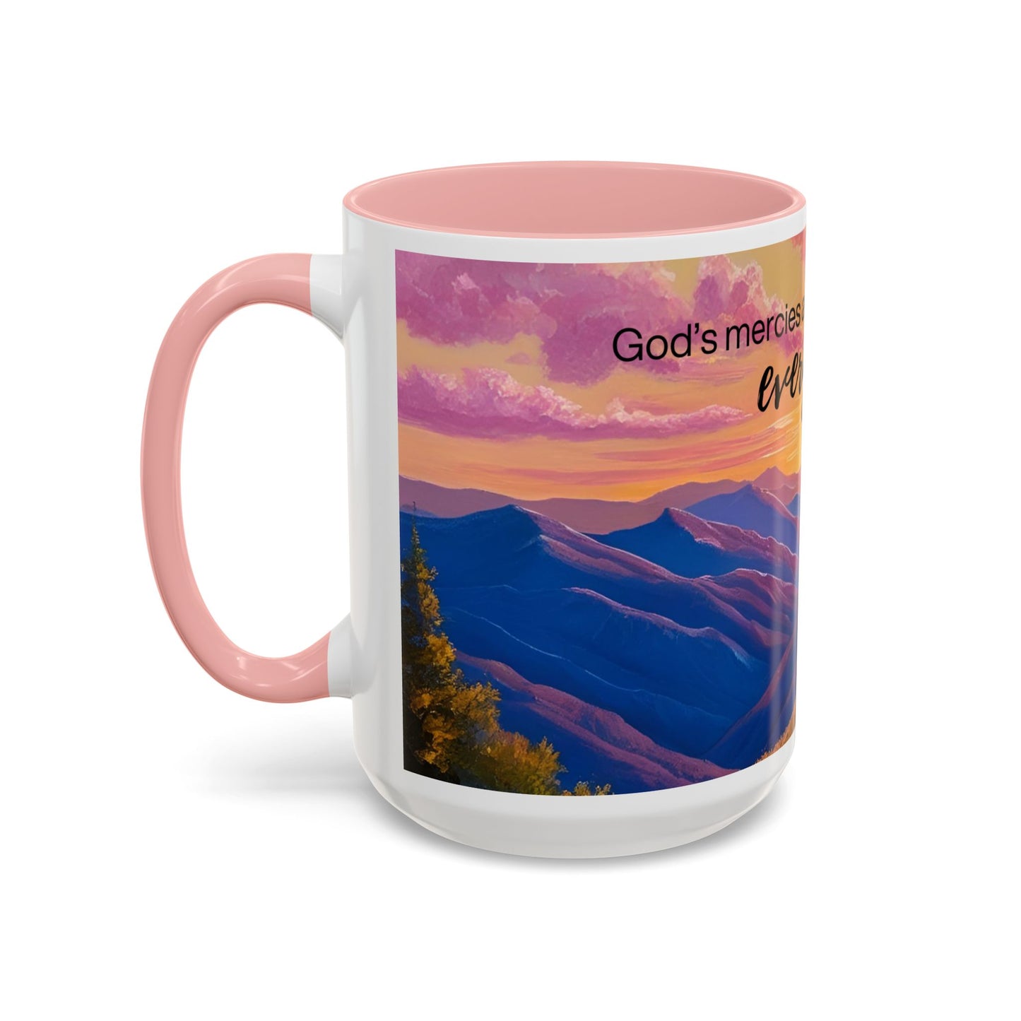 Inspirational Ceramic Mug - 'God's Mercies Are New Every Morning' - 11oz & 15oz