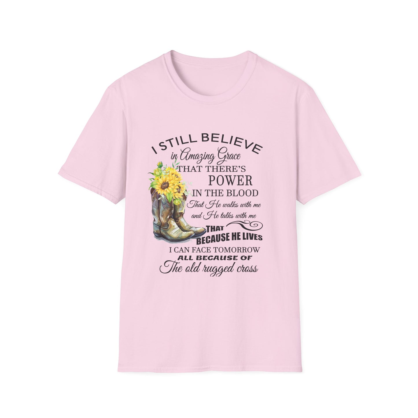 Inspirational Faith T-Shirt - I Still Believe in Amazing Grace