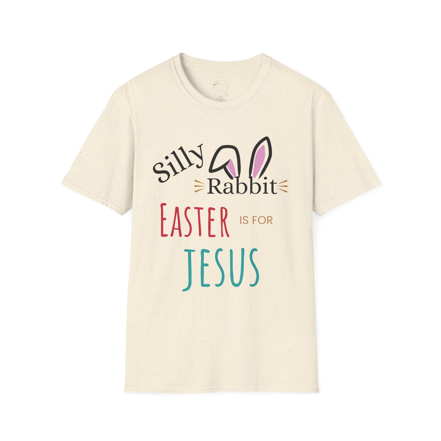 Silly Rabbit Unisex Softstyle T-Shirt - Easter is for Jesus - Fun, Festive Apparel for Spring Celebrations